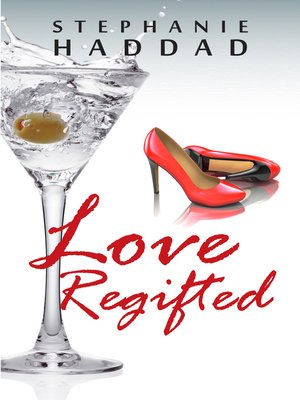 cover image of Love Regifted
